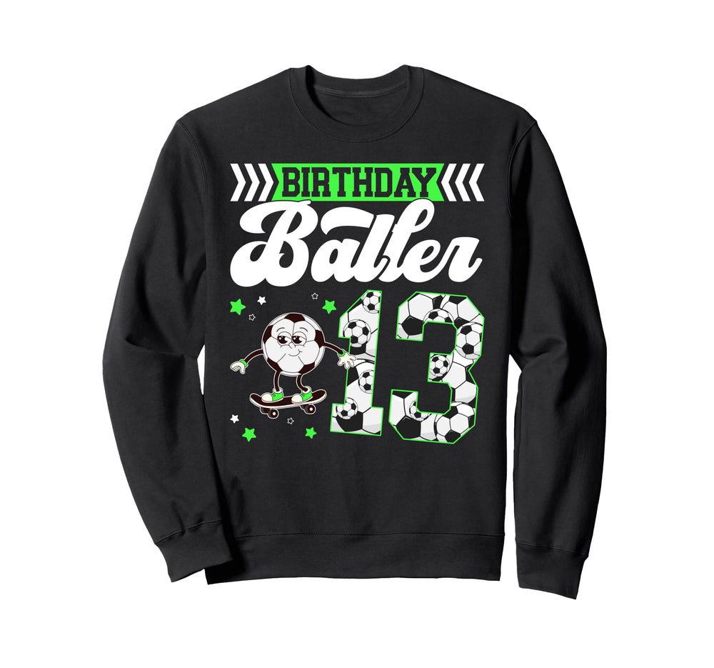 13Th Soccer Birthday Party Sweatshirt - Aesthetic Graphic for Adults