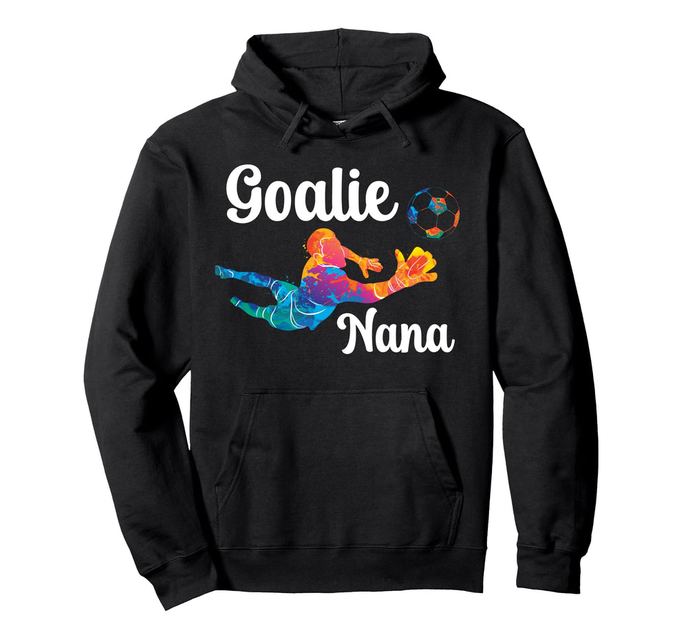Soccer Goalie Nana Soccer Keeper Nana Hoodie - Custom Art Print Men Women