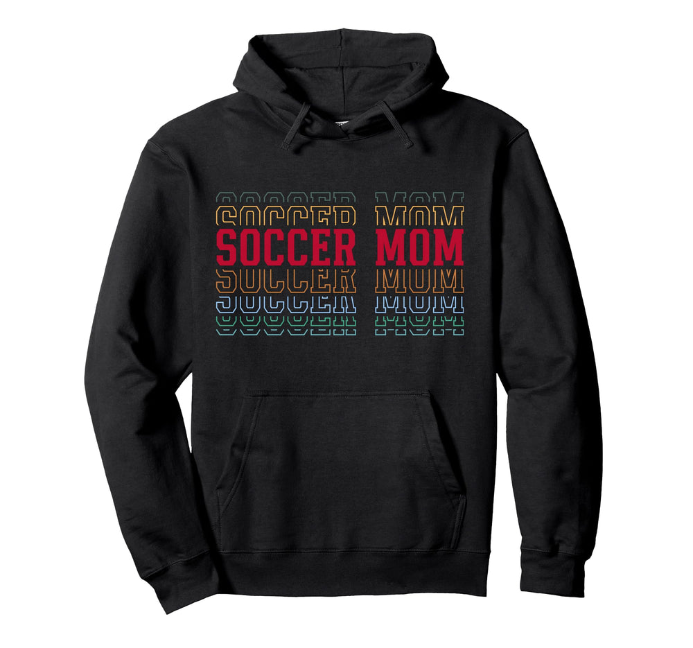 Soccer Mom Funny Layered Text Mother Hoodie - Aesthetic Graphic for Adults
