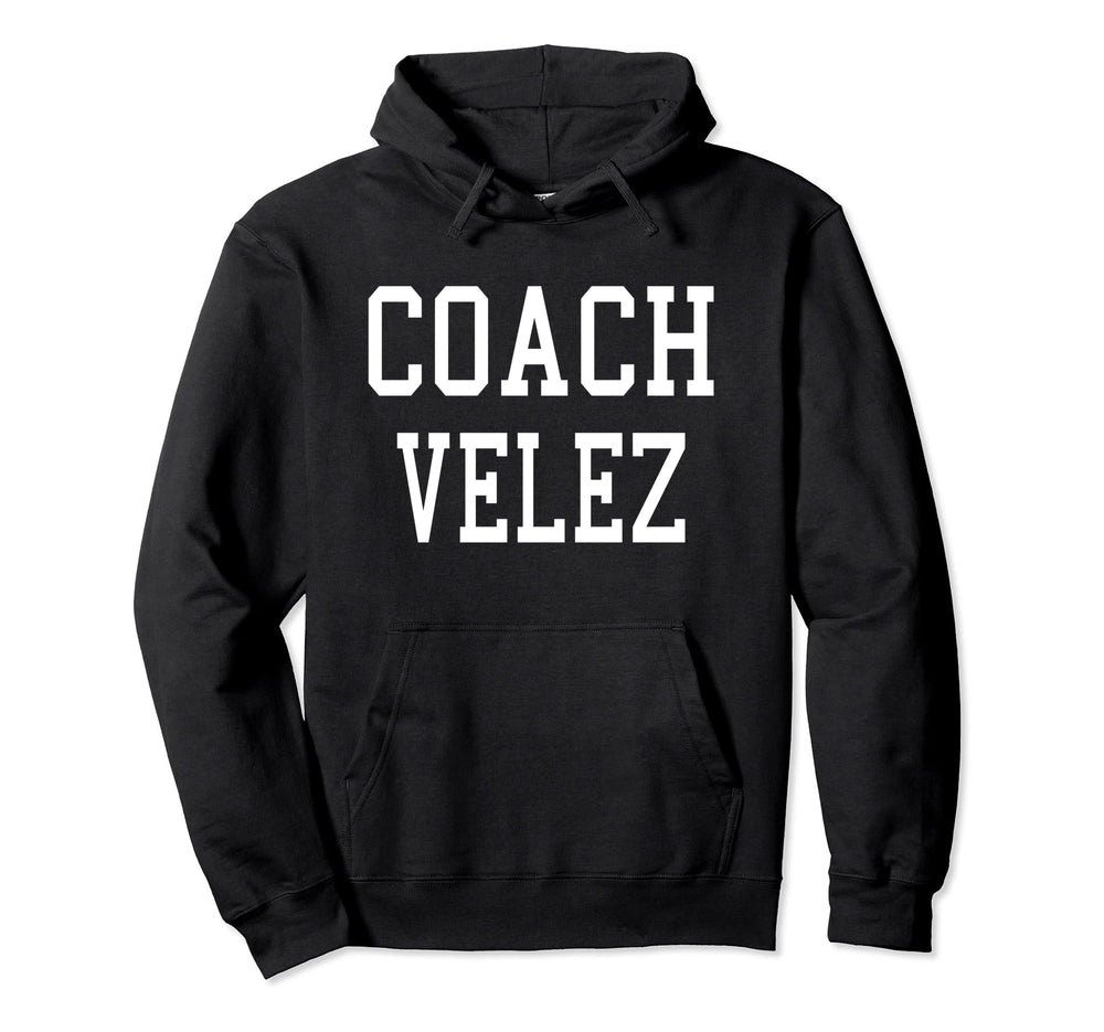 Coach Velez Custom Football Soccer Hoodie - Custom Art Print for Adults