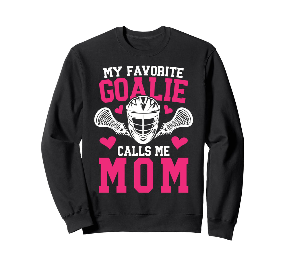 Proud Lacrosse Goalkeeper Mom Lacrosse Sweatshirt - Novelty Apparel Unisex