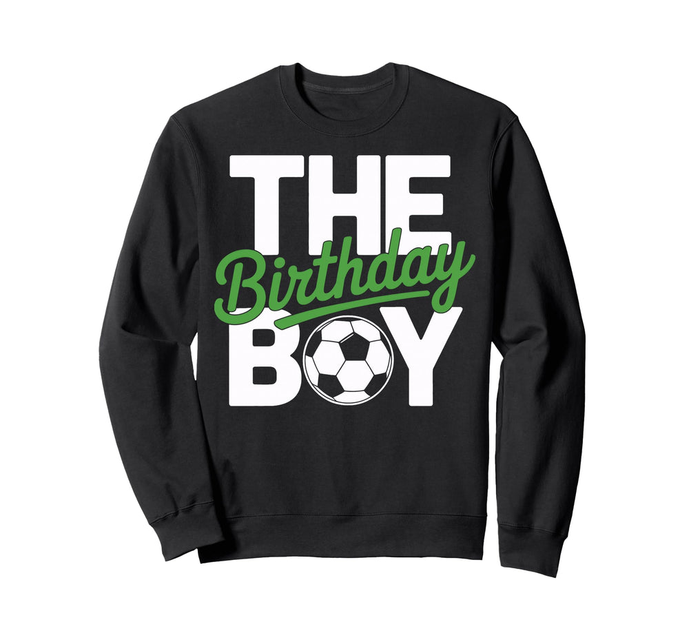 Birthday Soccer Players Sweatshirt - Casual Everyday Wear for Adults