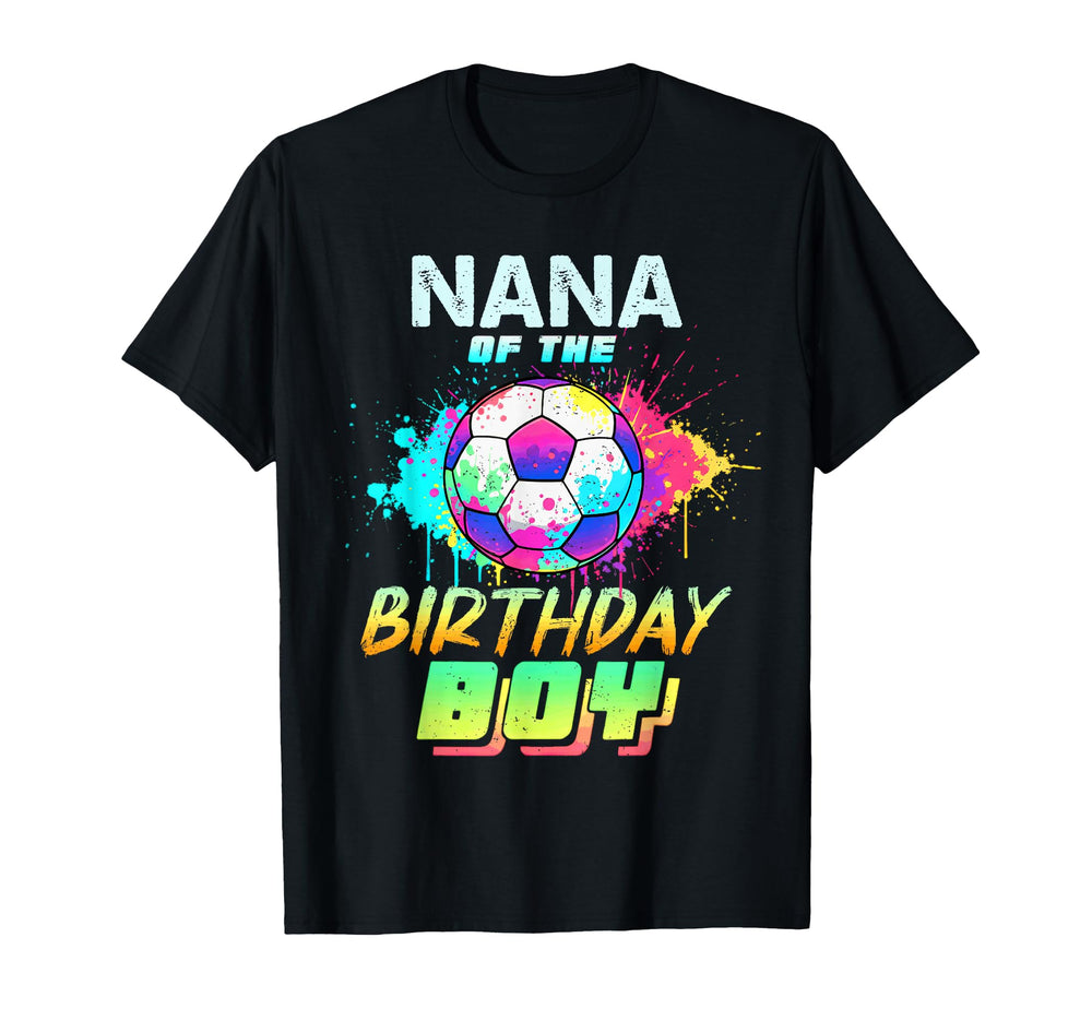 Nana Birthday Soccer Ball Colorful T-Shirt - Fun Novelty Design Unisex