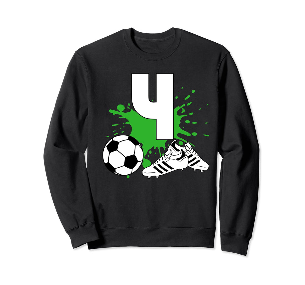 4 Year Old Birthday Soccer Football Sweatshirt - Novelty Apparel Men Women