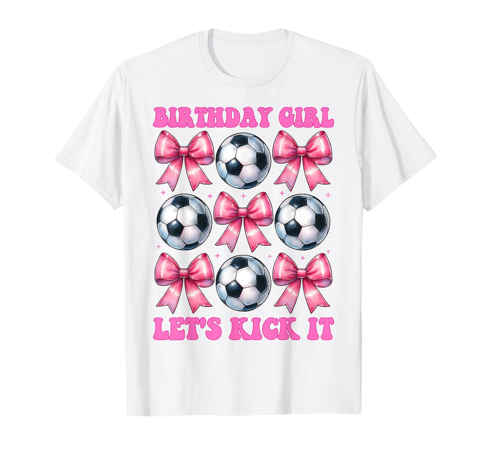Birthday Lets Kick It Soccer Mom T-Shirt - Aesthetic Graphic Men Women