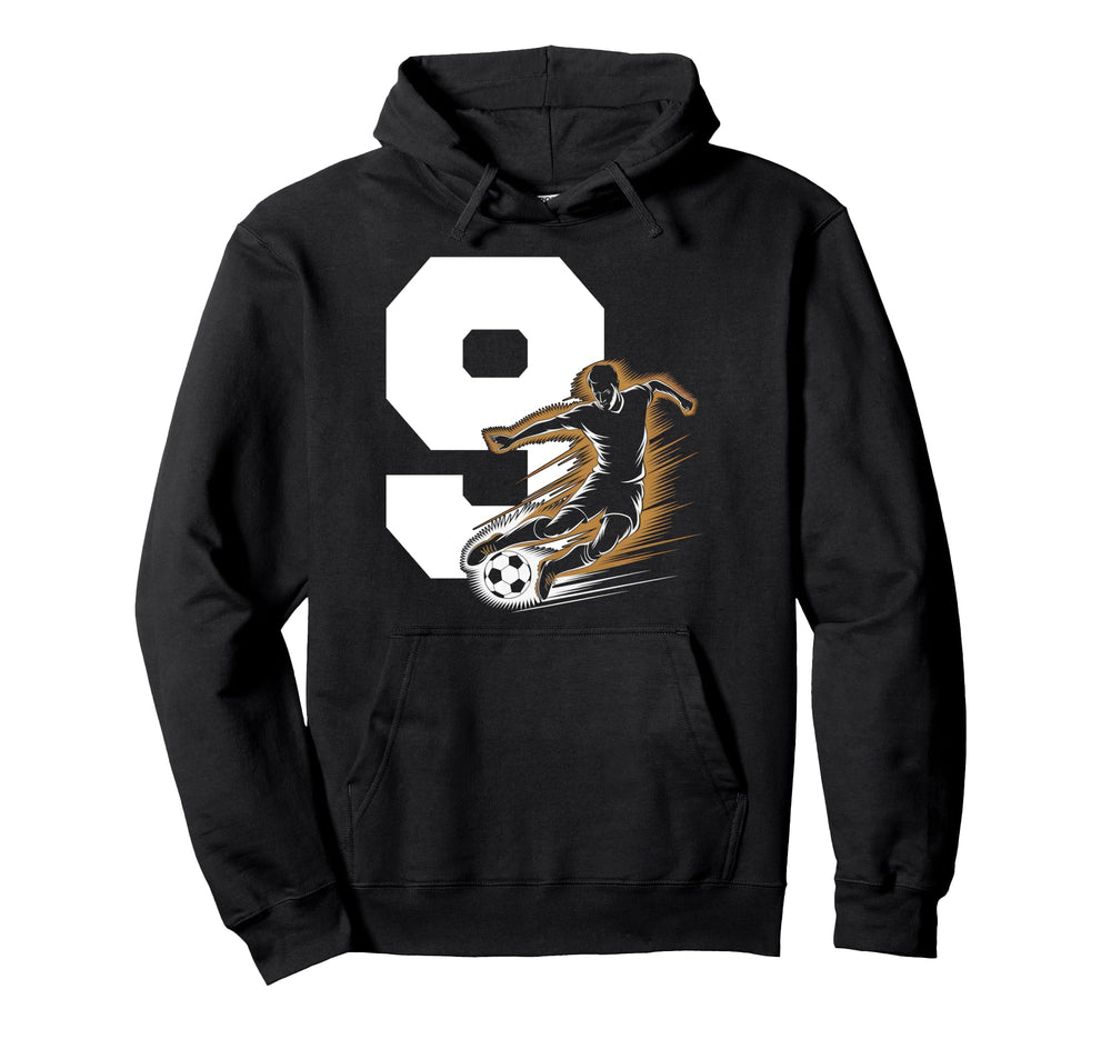 9 Soccer Birthday Gift Soccer Fan Hoodie - Novelty Apparel for Adults