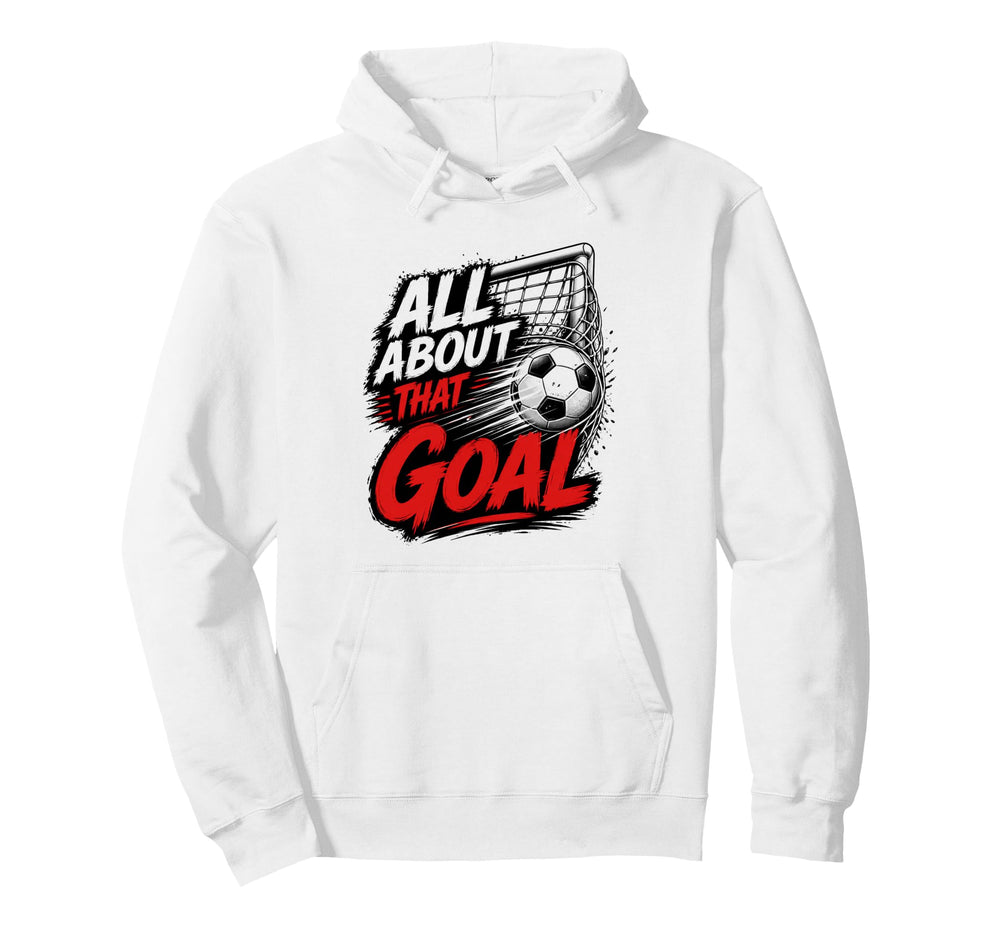 Football Collection Soccer All About Hoodie - Aesthetic Graphic Unisex