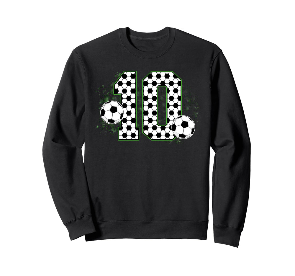 10Th Birthday Soccer Ten Year Old Sweatshirt - Unique Graphic for Adults