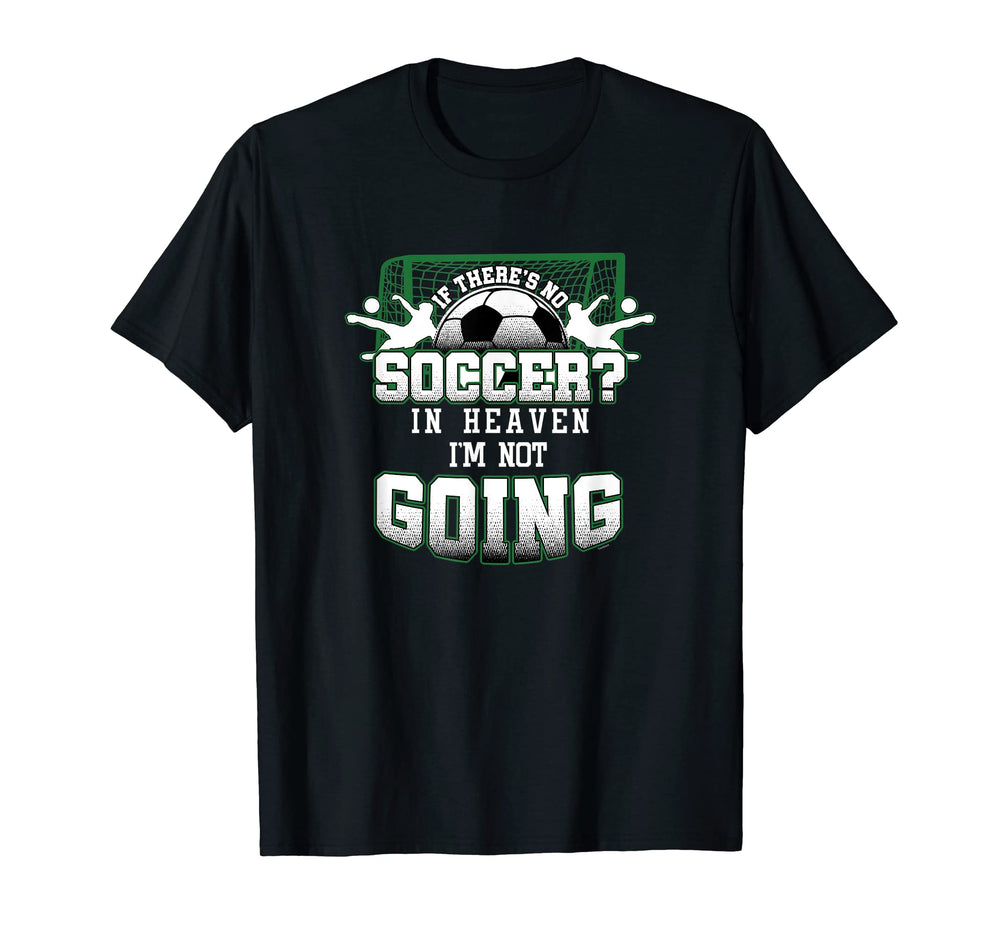 Soccer Player Paradise Match Kicker T-Shirt - Fun Novelty Design Men Women