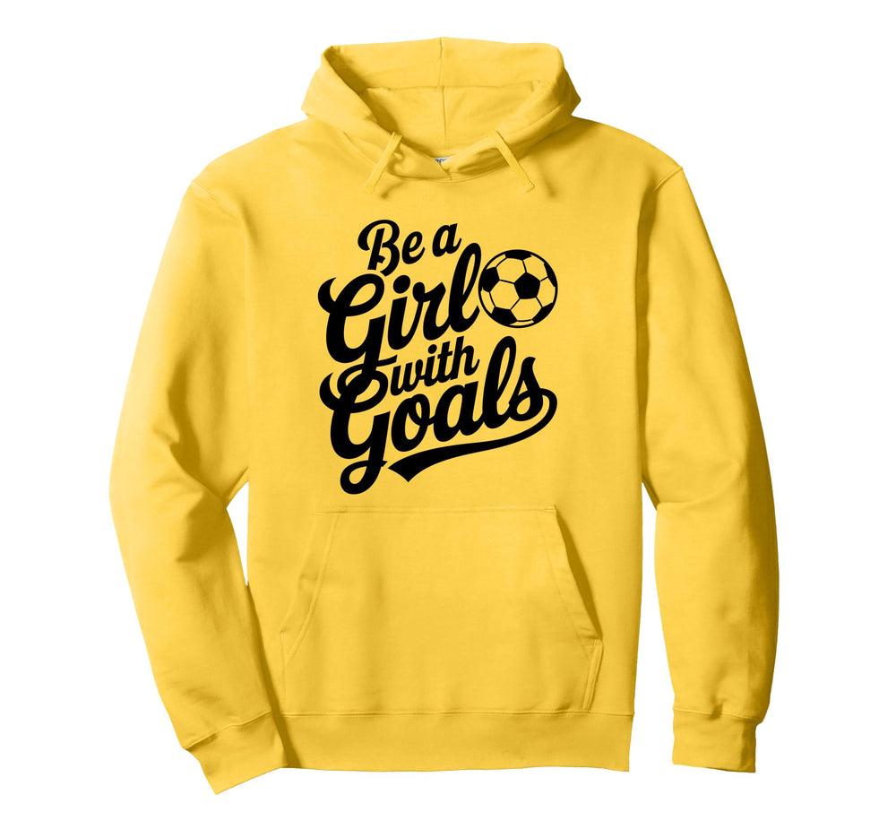 Be Goals Soccer Player Soccer Hoodie - Trendy Graphic Unisex