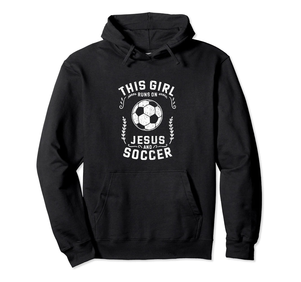 Christian This Runs Jesus And Soccer Hoodie - Aesthetic Graphic Men Women