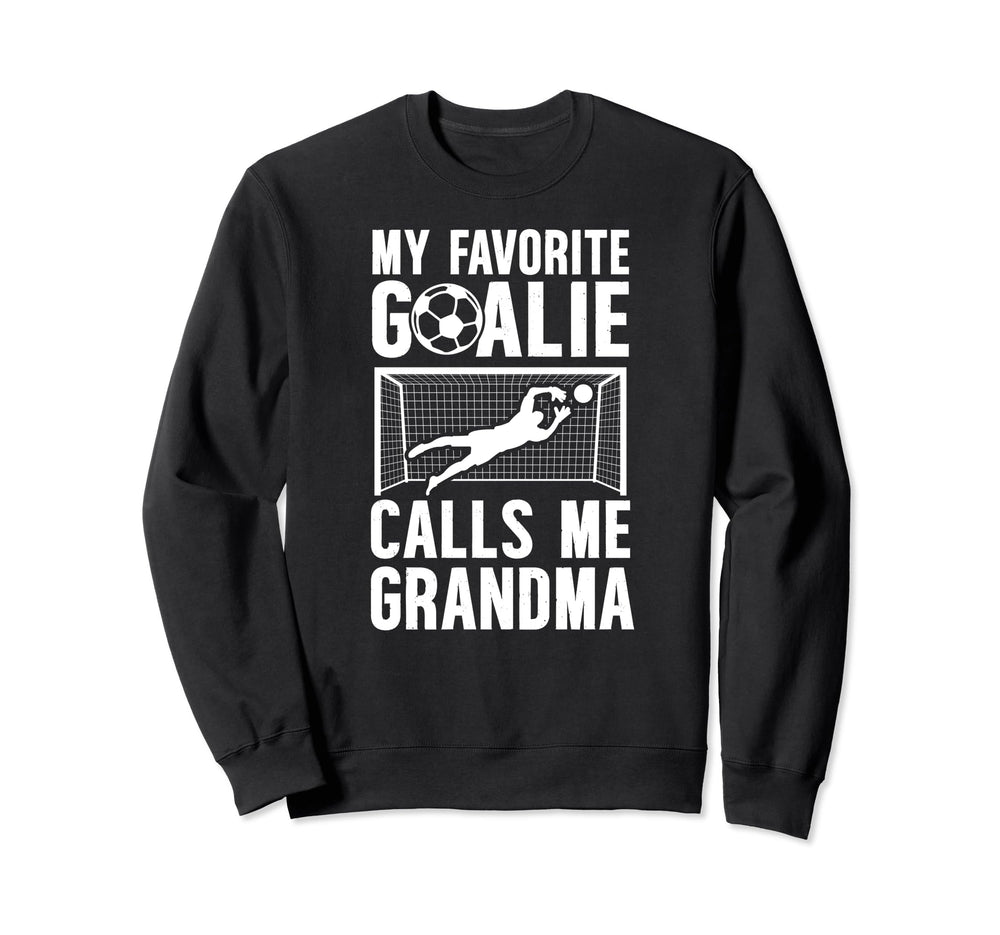 My Favorite Soccer Goalie Sweatshirt - Aesthetic Graphic for Adults