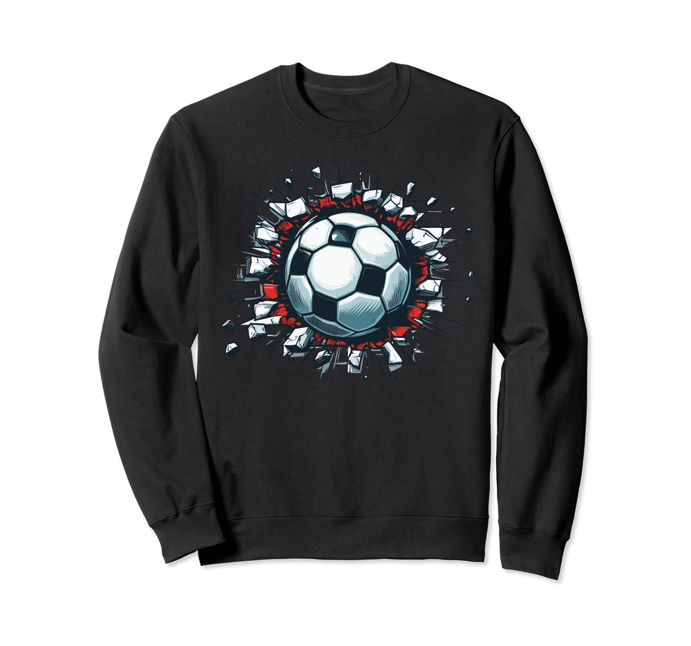 Soccer Ball Break Wall Soccer Sweatshirt - Fun Novelty Design Men Women