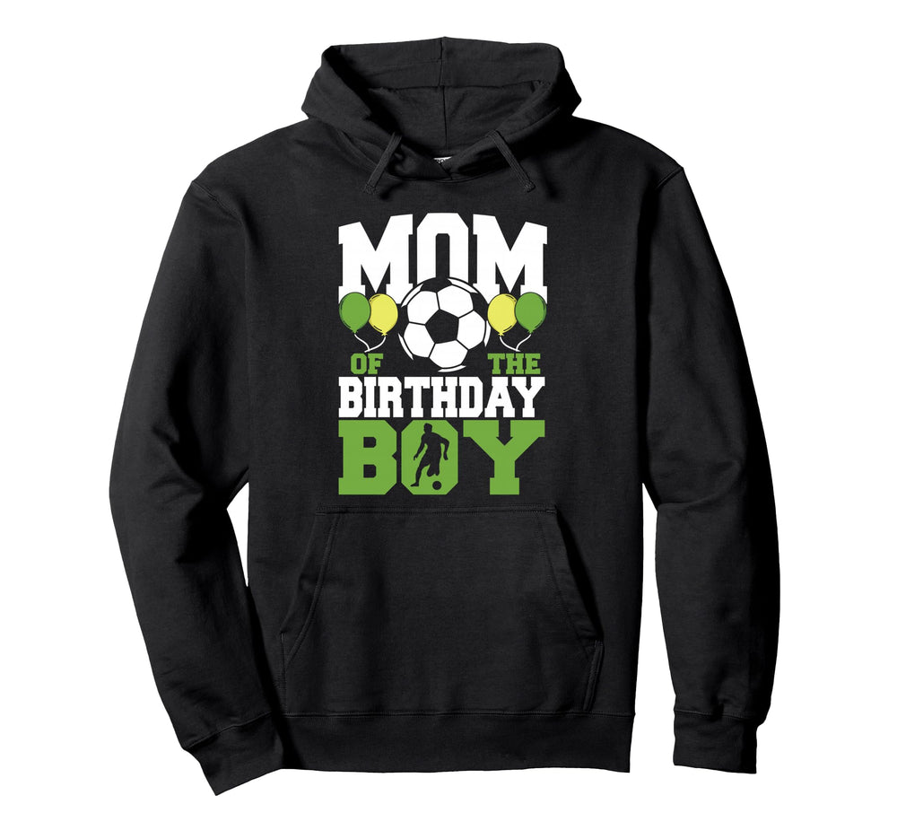 Mom Birthday Family Matching Soccer Hoodie - Unique Graphic Men Women