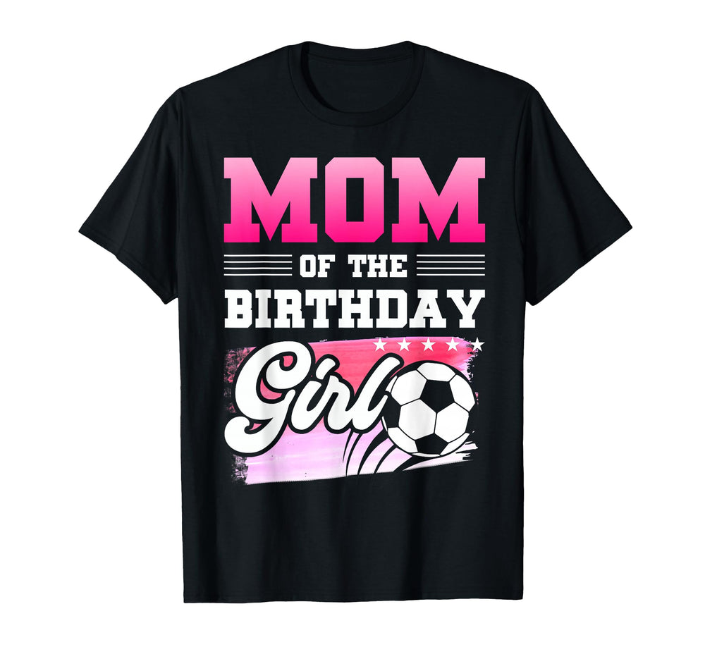 Mom Birthday Soccer Players Sport T-Shirt - Minimalist Print for Adults