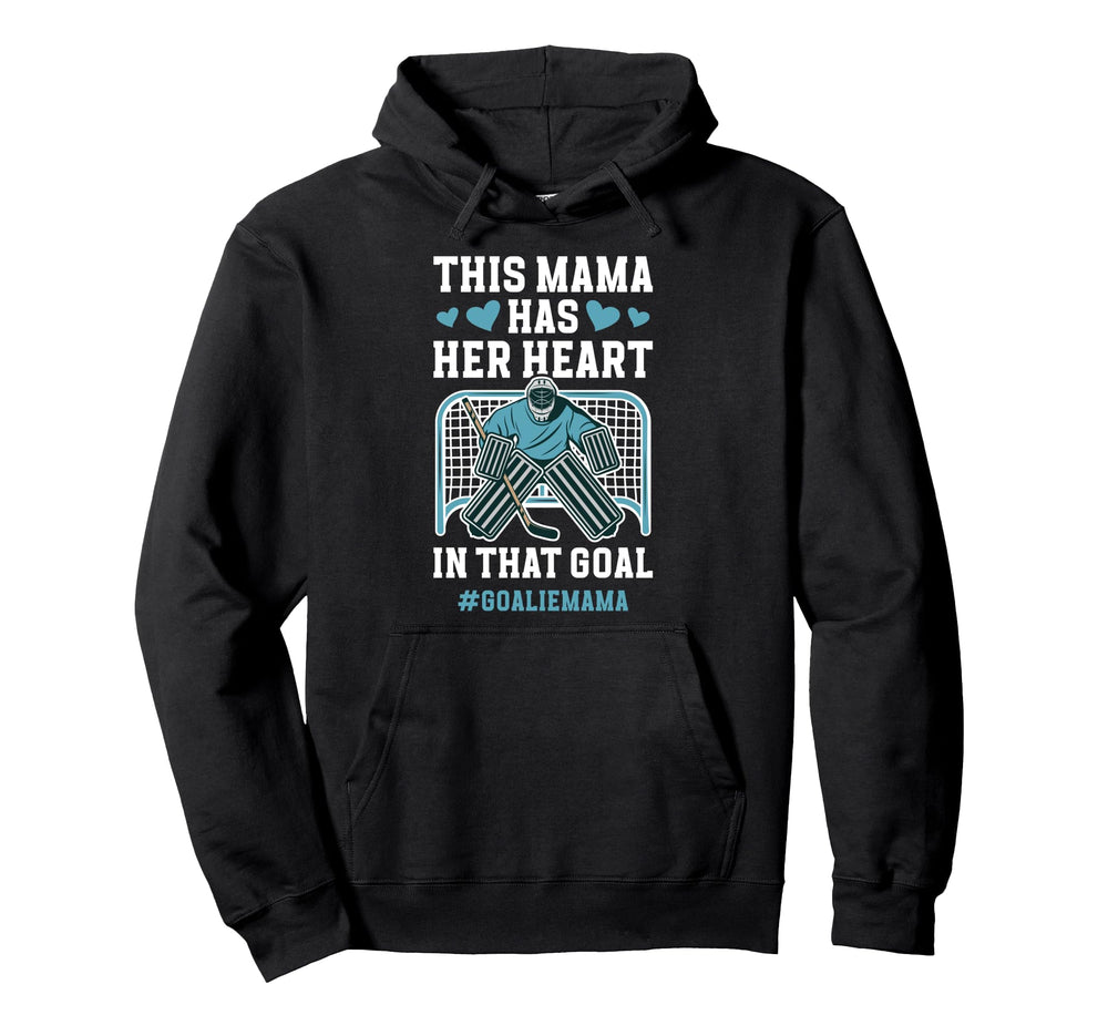 Proud Hockey Goalie Mama Ice Hockey Hoodie - Unique Graphic for Adults