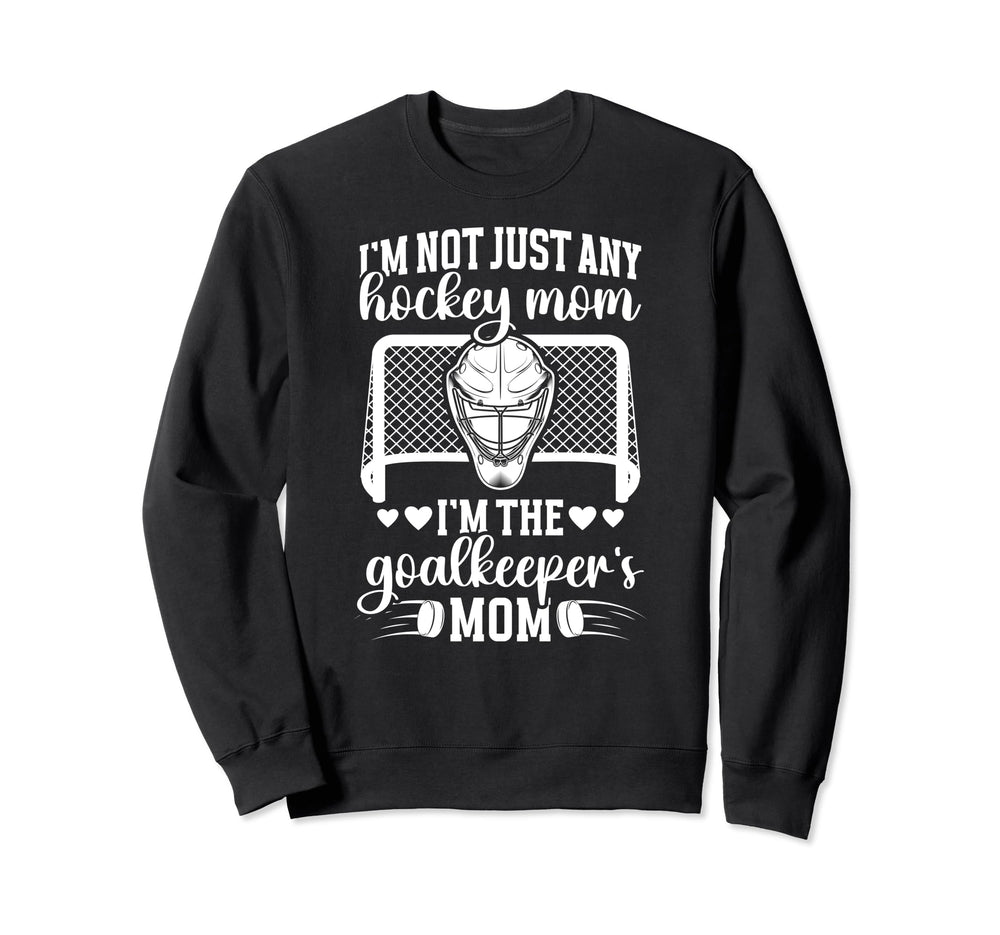 Im Hockey Goalkeeper Mom Ice Sweatshirt - Minimalist Print Men Women