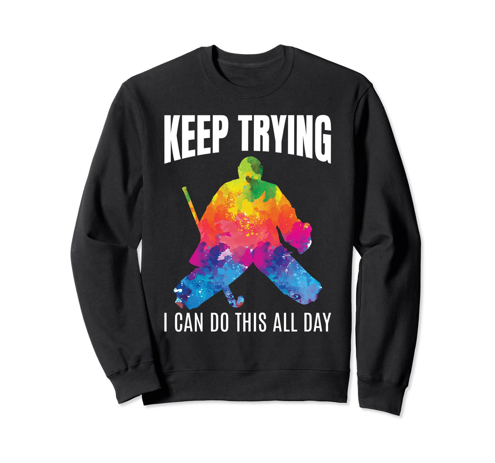 Field Hockey Goalie Keep Sweatshirt - Casual Everyday Wear for Adults