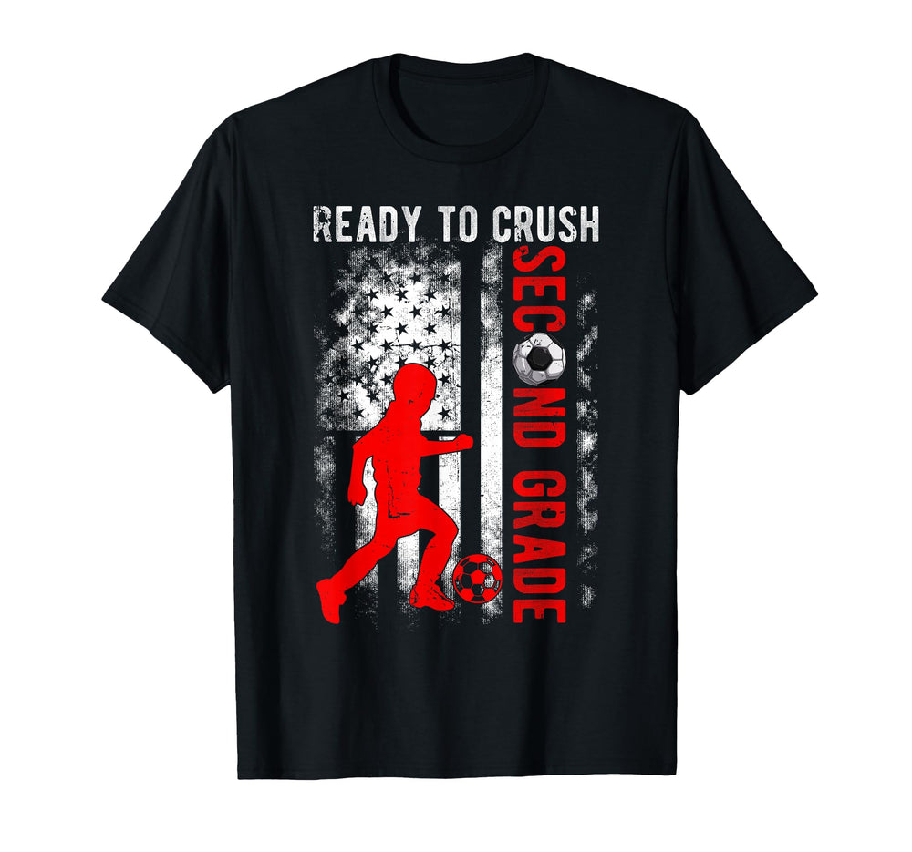Ready To Crush Second Grade T-Shirt - Casual Everyday Wear Men Women