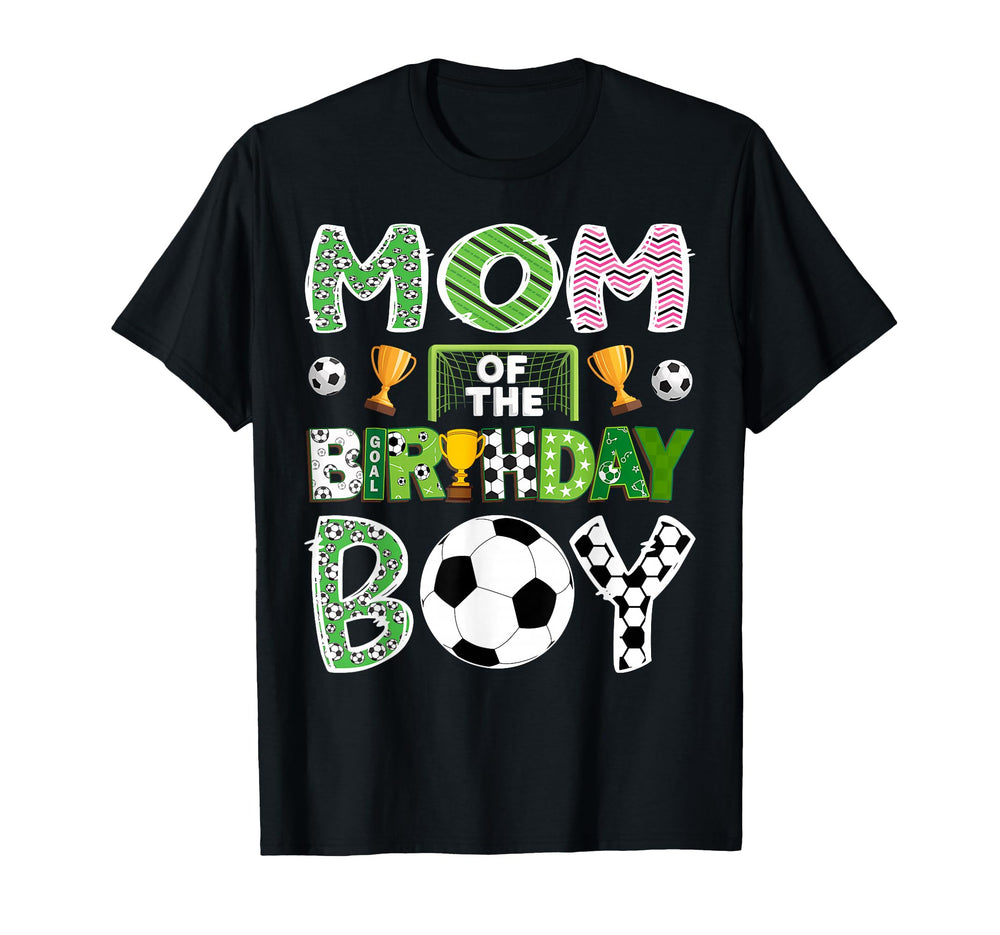 Mom Birthday Soccer Player Game Day T-Shirt - Streetwear Style Men Women