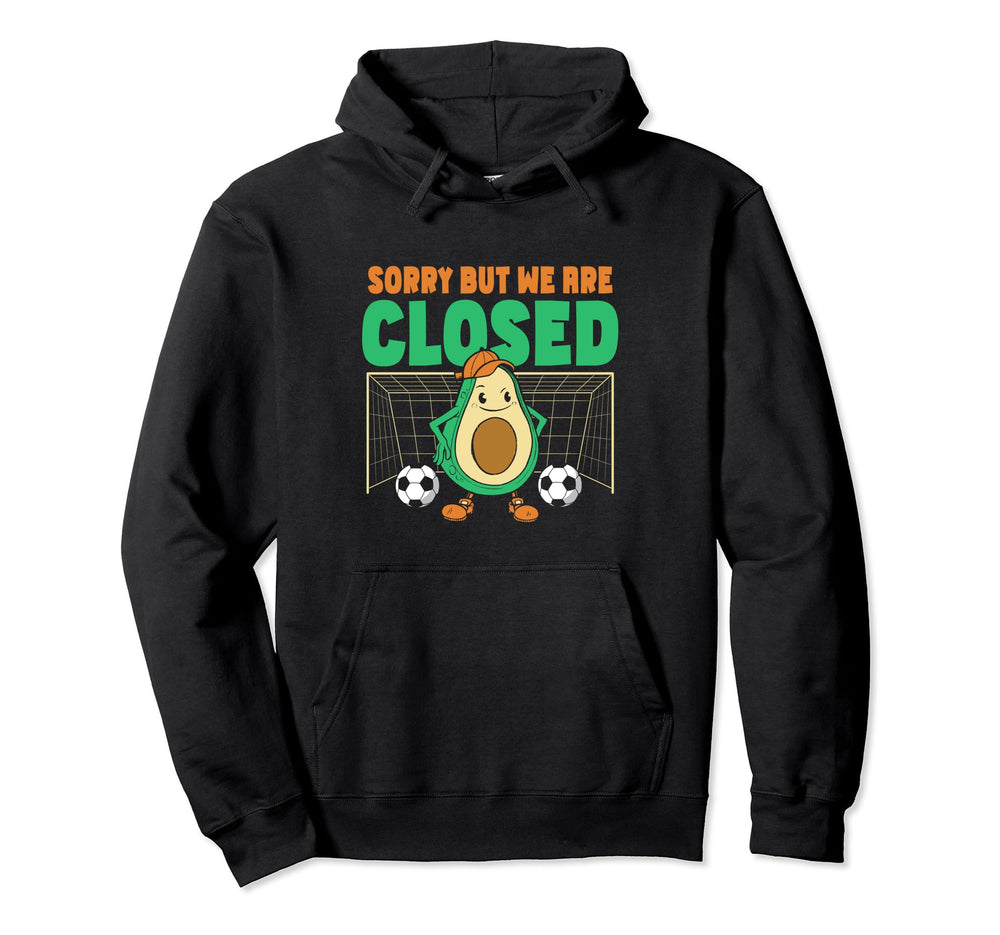 Avocado Soccer Goalie Sorry But We Hoodie - Minimalist Print for Adults