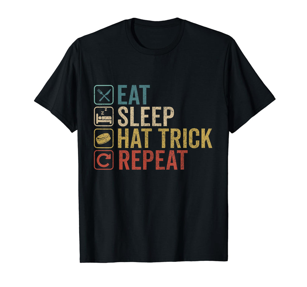Eat Sleep Hat Trick Repeat Ice Hockey T-Shirt - Streetwear Style Men Women
