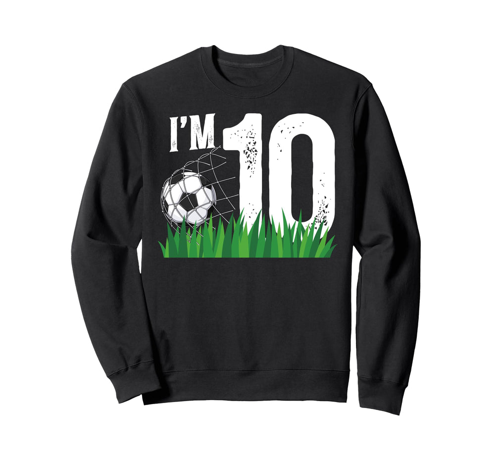 10Th Soccer Birthday Party Ten Sweatshirt - Minimalist Print for Adults