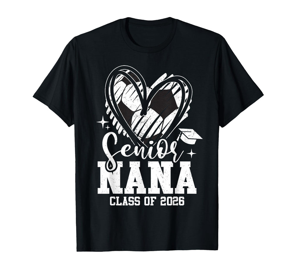 Senior Nana Class 2026 Soccer T-Shirt - Minimalist Print Men Women