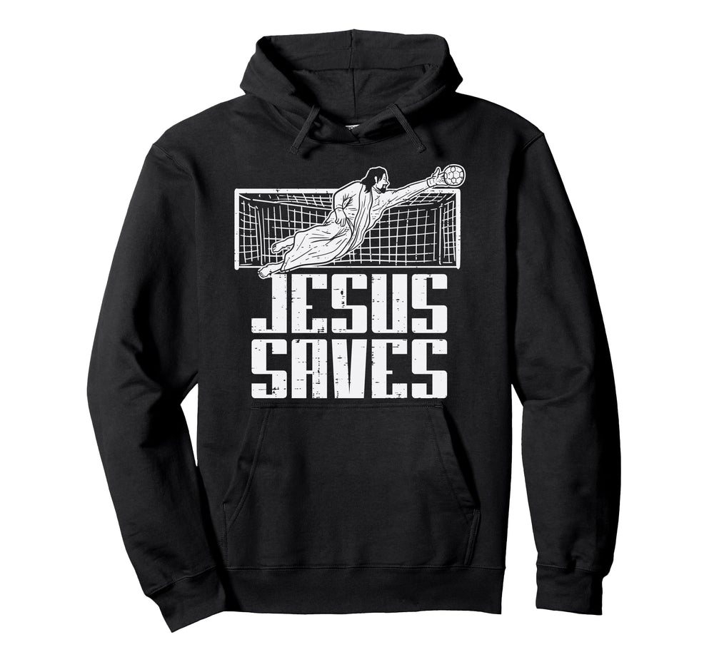 Jesus Saves Soccer Football Christian Hoodie - Casual Everyday Wear Unisex