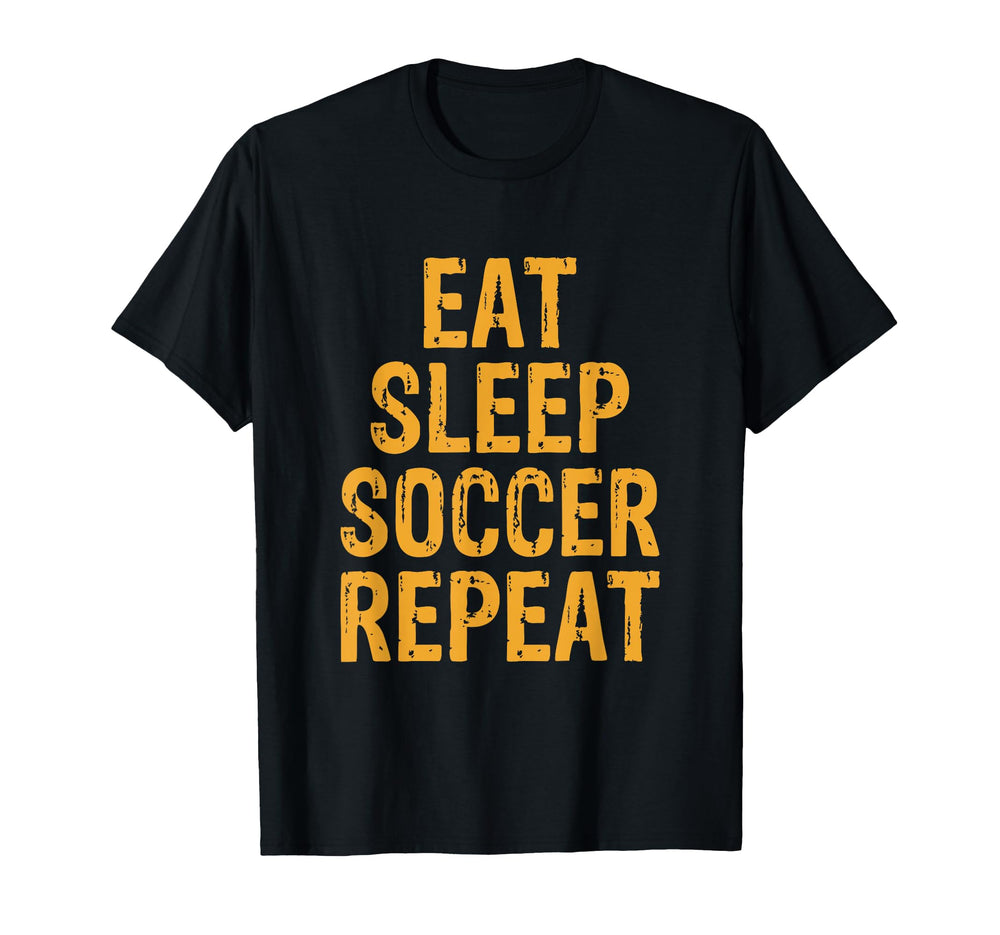 Eat Sleep Soccer Repeat T-Shirt - Graphic Print Unisex