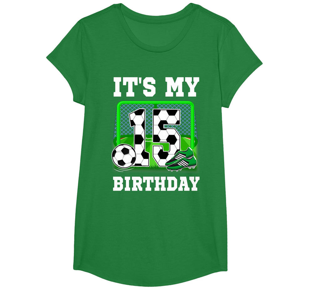 Its My 15Th Birthday Soccer Theme T-Shirt - Casual Everyday Wear Men Women