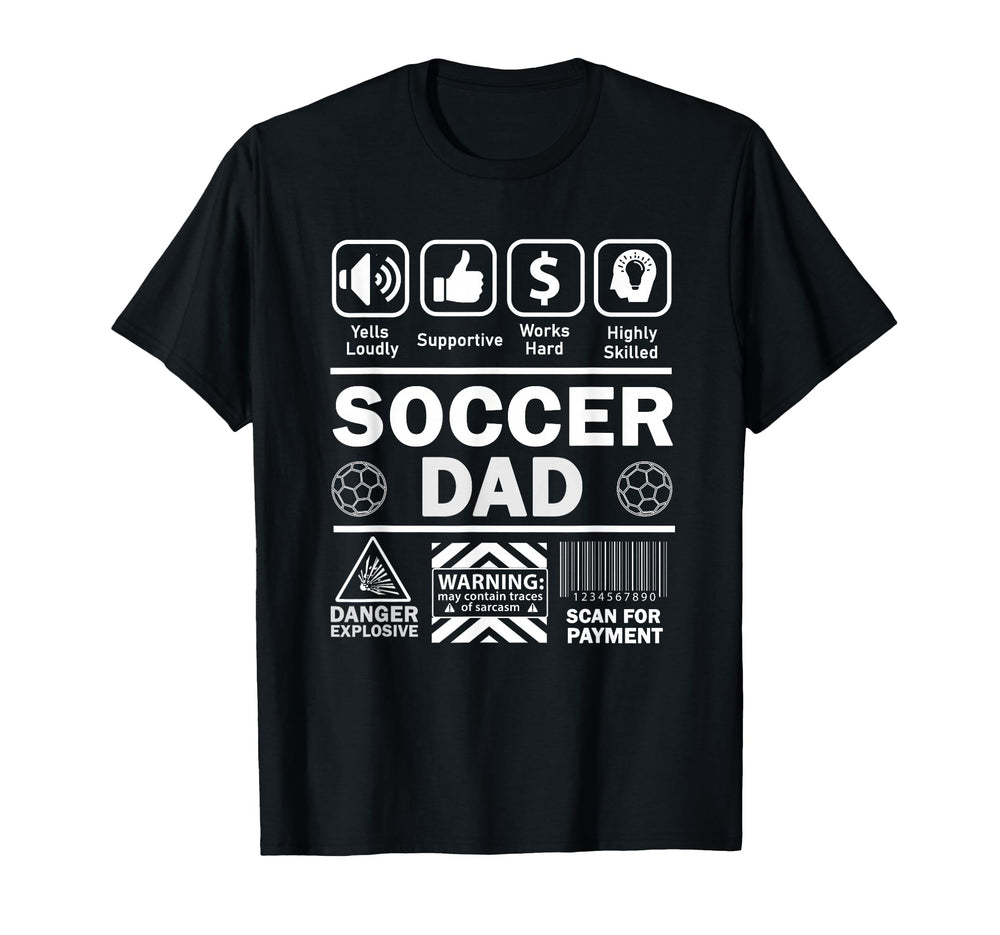 Soccer Dad Funny Contents Sports Father T-Shirt - Aesthetic Graphic Unisex