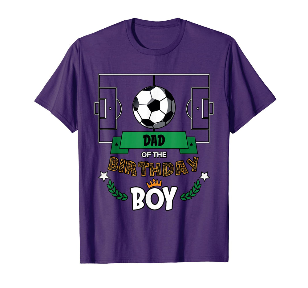 Dad Birthday Soccer Theme Matching Family T-Shirt - Novelty Apparel Unisex
