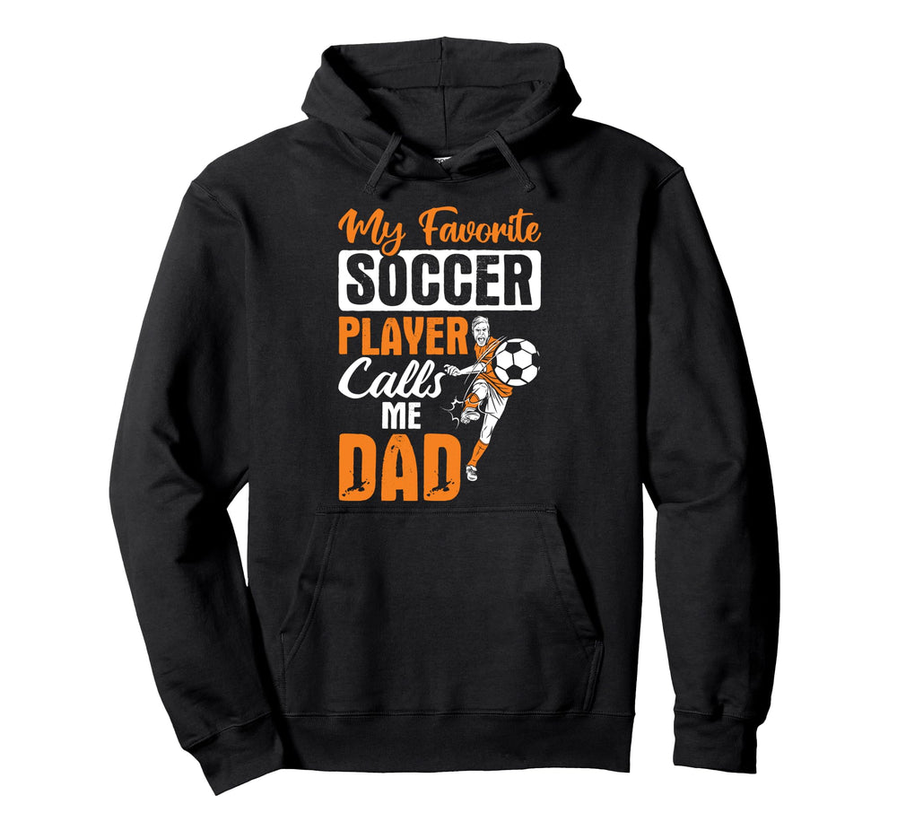 Favorite Player Calls Dad Sports Hoodie - Graphic Print for Adults