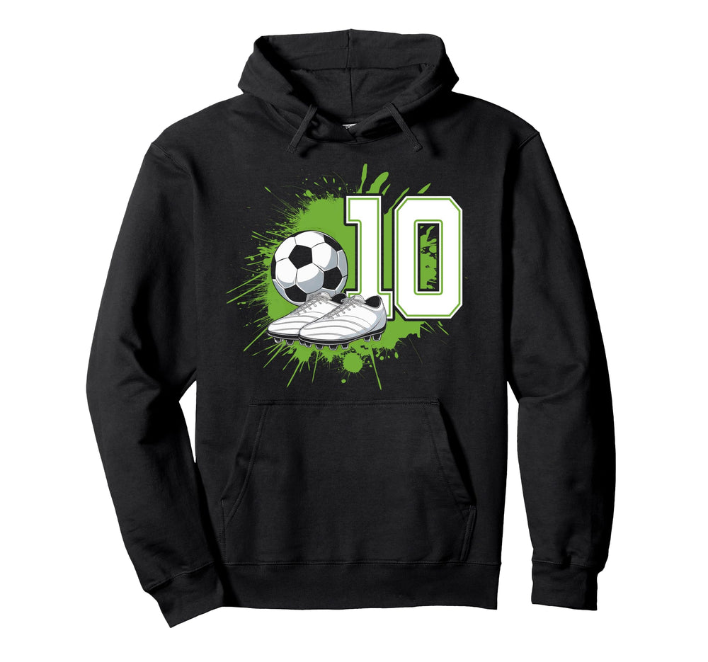 10 Soccer Birthday Gift Soccer Fan Hoodie - Unique Graphic for Adults