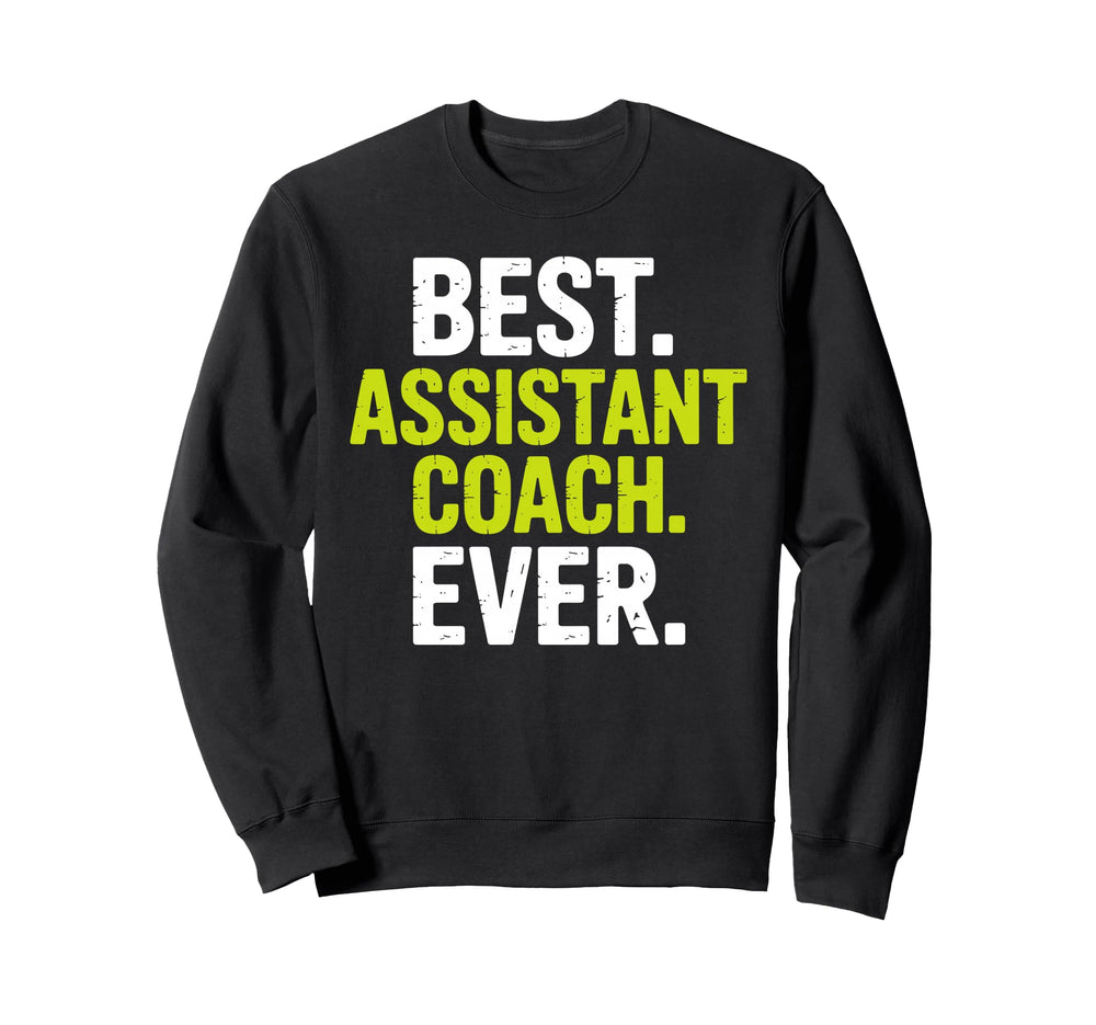 Funny Assistant Coach Assistant Sweatshirt - Aesthetic Graphic for Adults