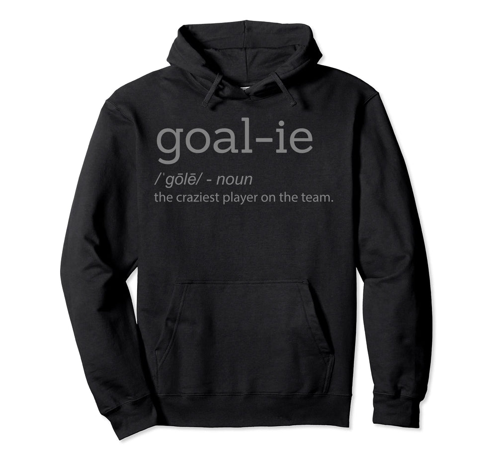 Funny Goalie Goalkeeper Definition Soccer Hoodie - Minimalist Print Unisex