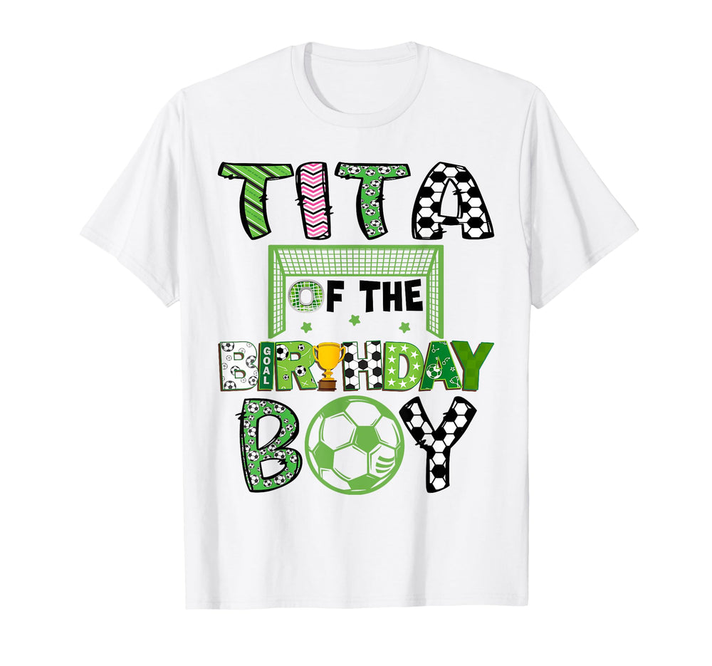 Tita Birthday Soccer Lover Party T-Shirt - Fun Novelty Design for Adults