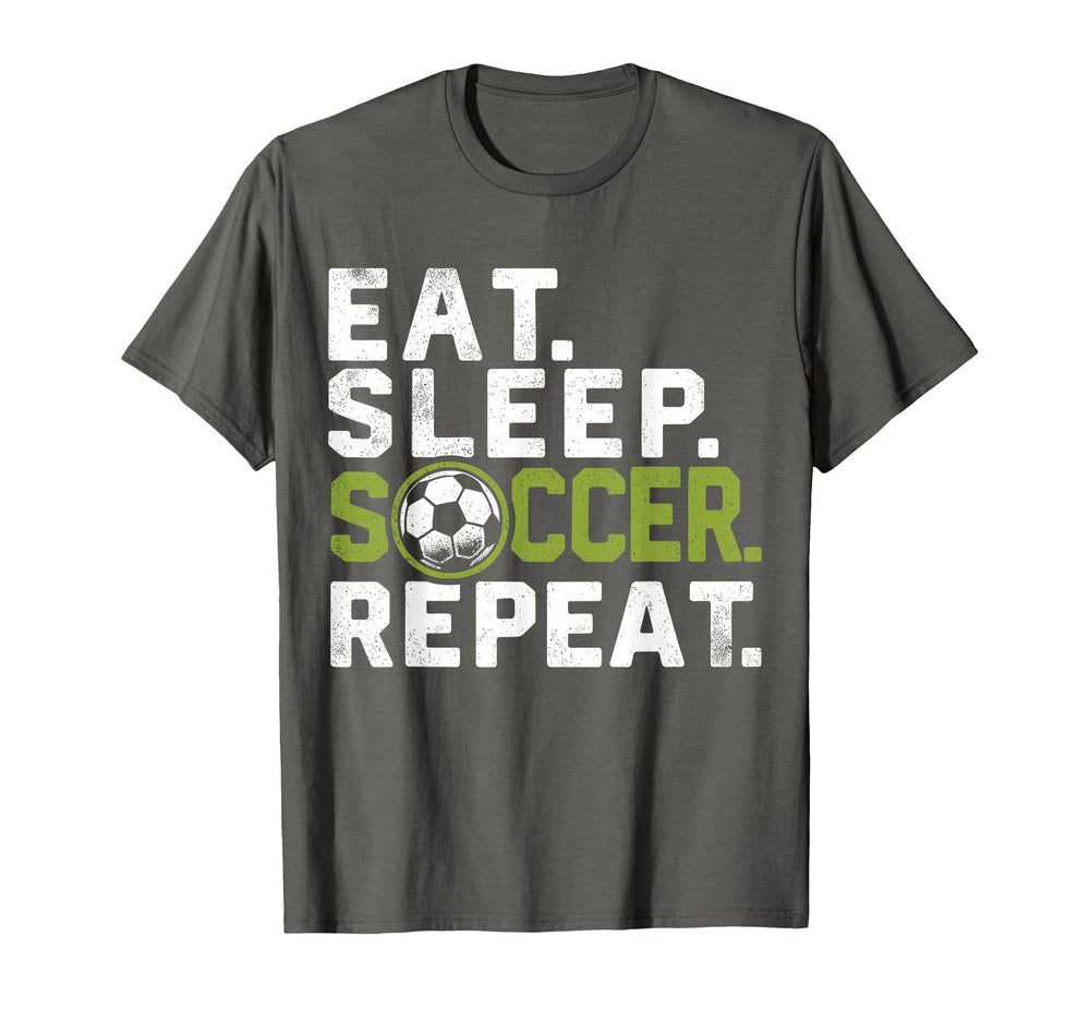 Eat Sleep Soccer Repeat Funny Soccer T-Shirt - Aesthetic Graphic Men Women
