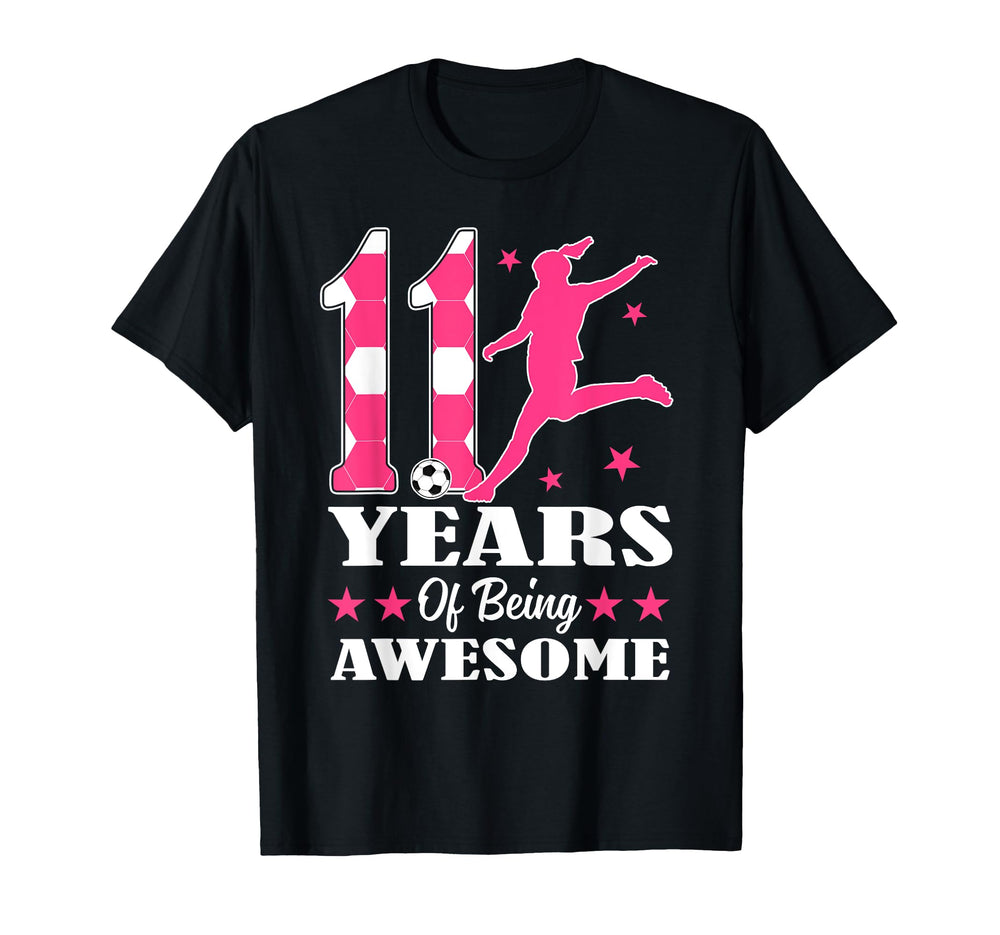 11 Years Being Awesome Birthday Soccer T-Shirt - Unique Graphic Men Women