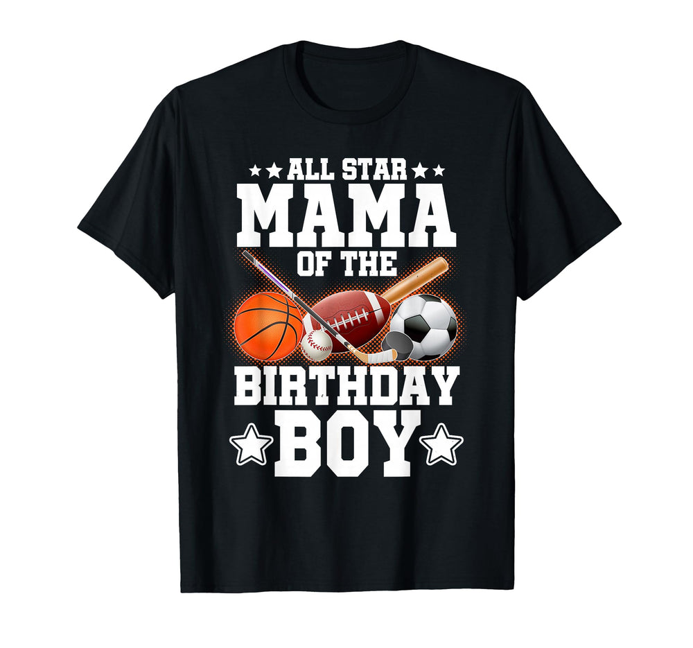 All Star Mama Birthday Basketball Soccer T-Shirt - Trendy Graphic Unisex