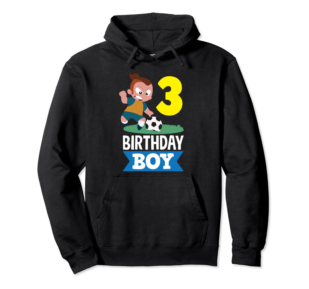 3Rd Birthday 3 Years Soccer Football Hoodie - Novelty Apparel Men Women