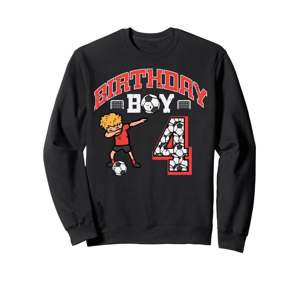 Birthday 4 Soccer Dab 4Th Four Sweatshirt - Fun Novelty Design for Adults