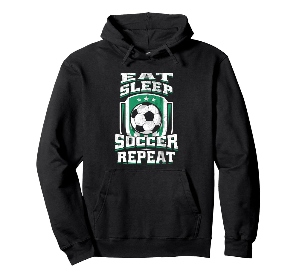 Eat Sleep Soccer Repeat Football Futbol Hoodie - Minimalist Print Unisex