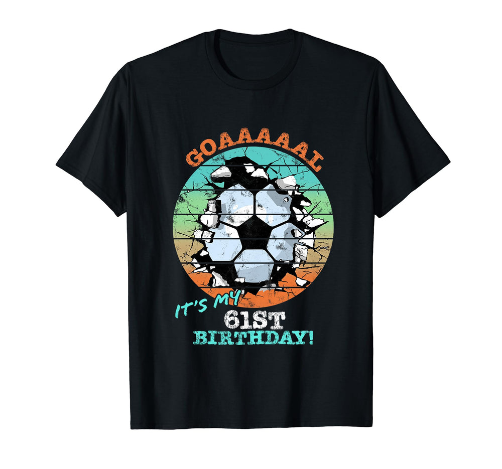 Soccer Birthday Party 61 Year Old 61St T-Shirt - Trendy Graphic Men Women