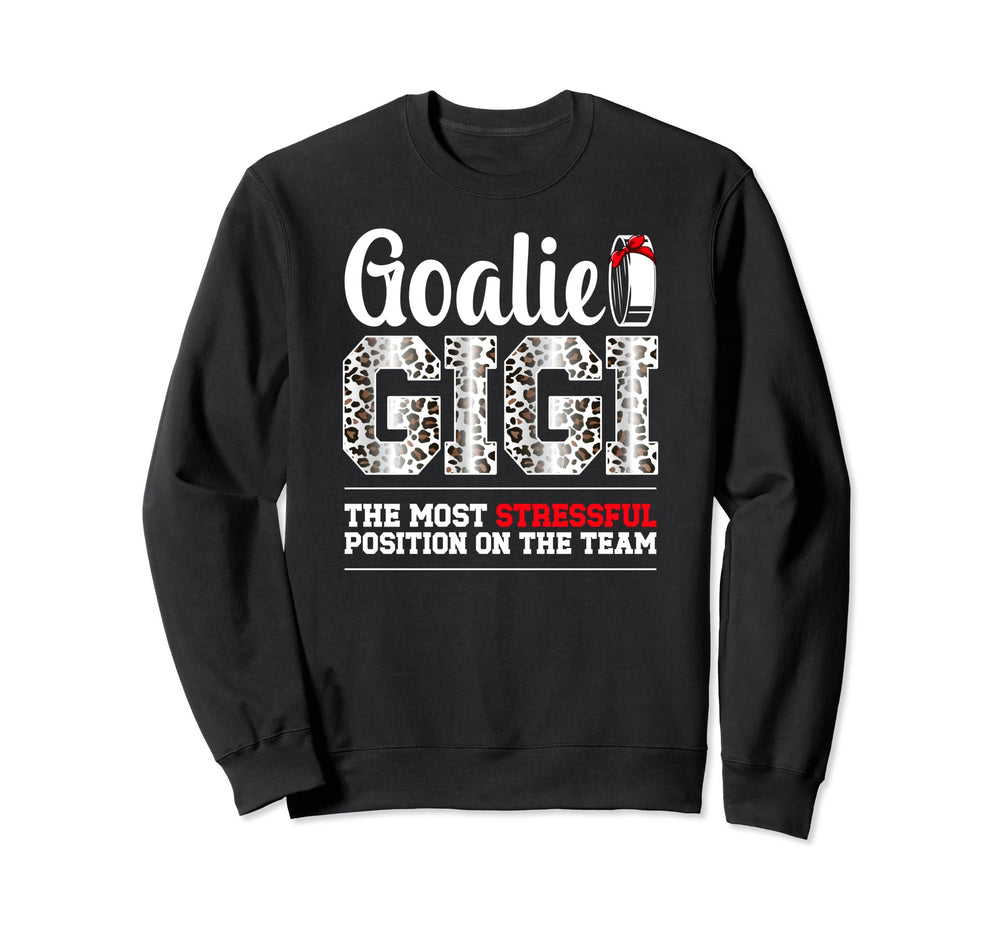 Ice Hockey Goalie Gigi Funny Ice Sweatshirt - Fun Novelty Design Unisex