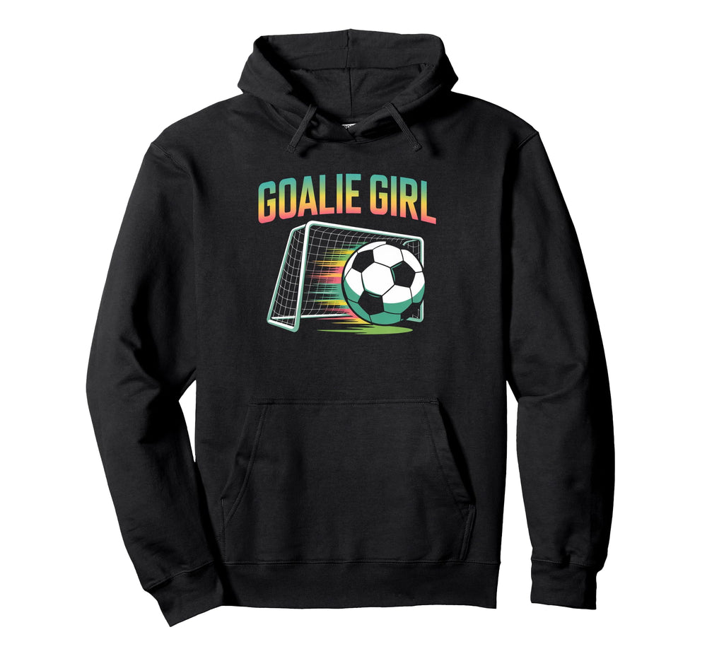 Goalie Soccer Player Girlfriend Hoodie - Aesthetic Graphic for Adults