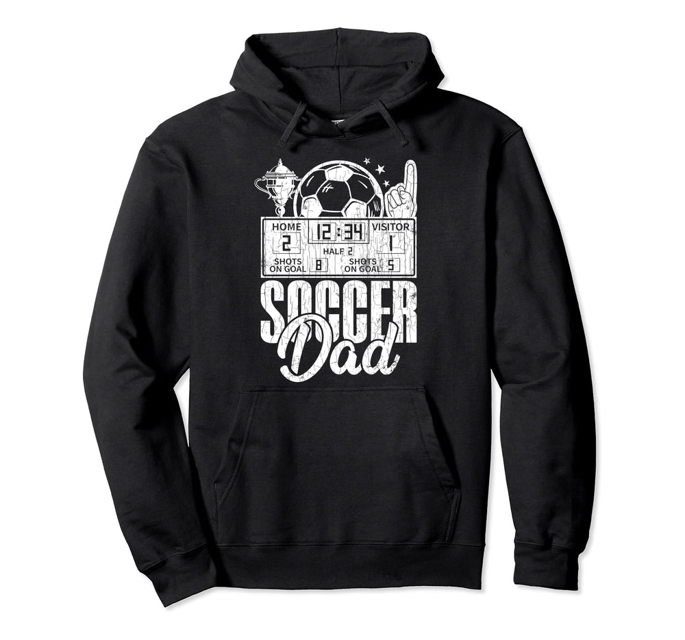 Soccer Dad Funny Player Coach Sports Hoodie - Streetwear Style Men Women