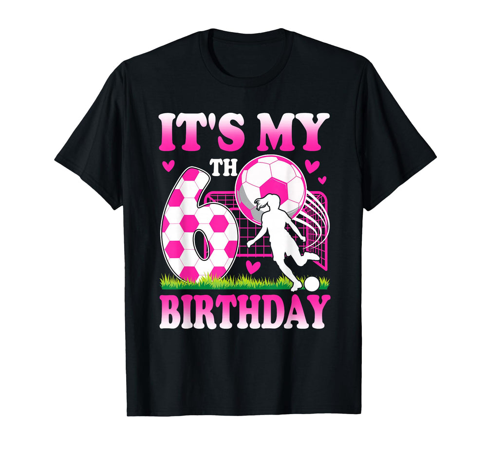 6 Year Old Birthday Soccer Themed Party T-Shirt - Graphic Print for Adults