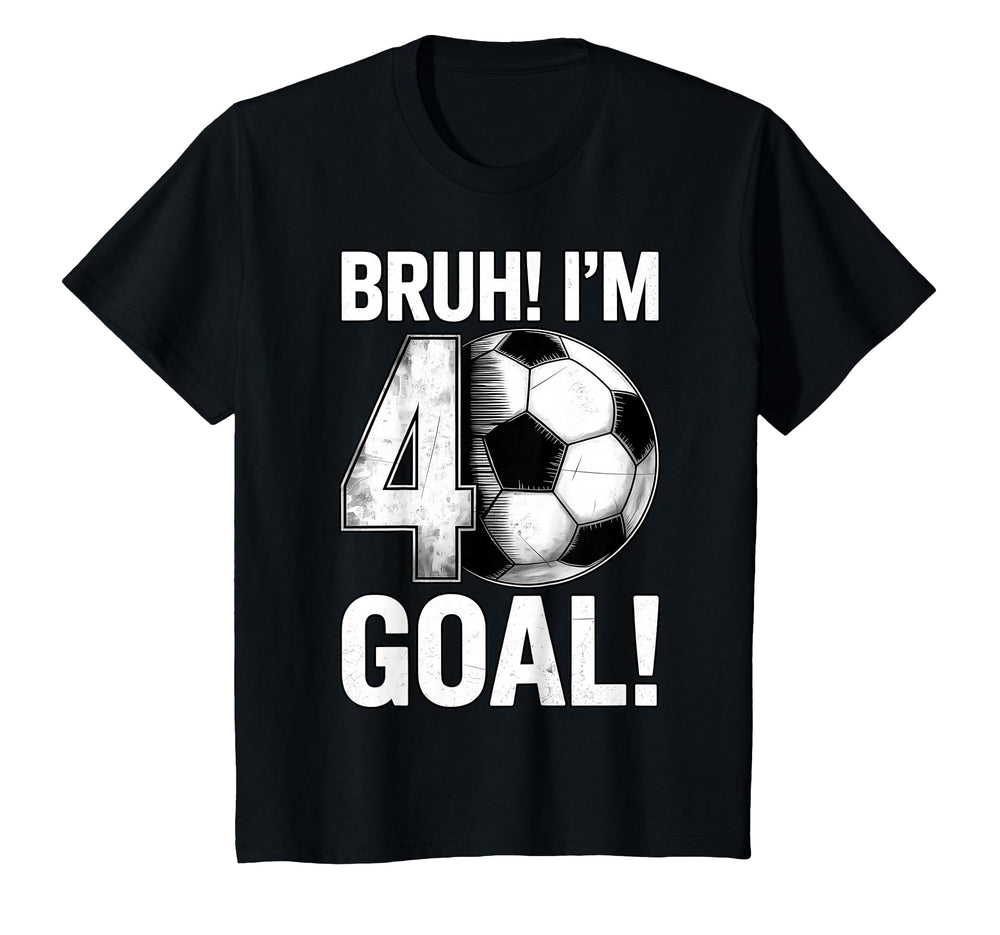Funny Bruh Im 4 Football Soccer Gift 4Th T-Shirt - Trendy Graphic Unisex